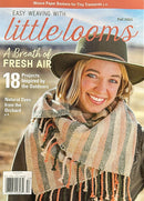 Easy Weaving with Little Looms Magazine