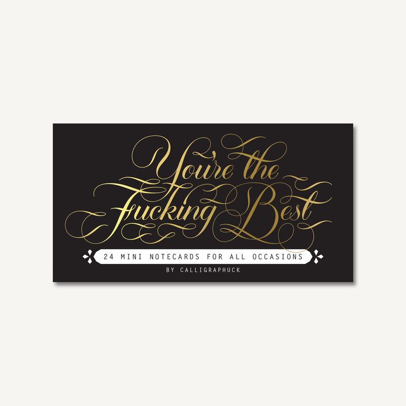 You're the Fucking Best Mini Notecards & Envelopes