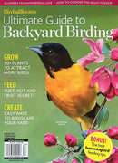 Birds & Blooms Ultimate Guide To Backyard Birding Magazine