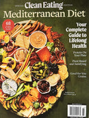 Clean Eating Magazine cover featuring a Mediterranean diet spread with colorful fruits vegetables dips grains and the headline Your Complete Guide to Lifelong Health