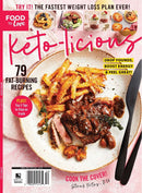 Keto-licious magazine cover featuring steak fries with grilled steak mushrooms and vegetables plus headlines for 79 fat-burning recipes and weight loss tips