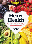 EatingWell Heart Health magazine cover surrounded by colorful fruits and vegetables with healthy meal plans and heart healthy cooking tips