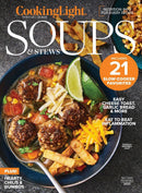 Cooking Light Soups & Stews magazine cover featuring a hearty bowl of soup with meatballs vegetables lime and fries plus slow cooker recipes