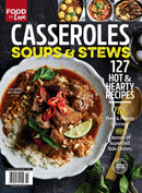 Casseroles, Soups & Stews magazine cover featuring a hot beef curry stew with rice garnished with basil red chilies and lime plus hearty recipe highlights