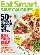 Eat Smart, Save Calories magazine cover featuring pizza and text promoting 50 plus skinny and delicious weight loss recipes and healthy eating tips