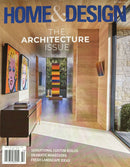 Home & Design Magazine cover showing a modern wood and stone interior with colorful artwork and the words The Architecture Issue plus a magazine barcode