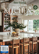 House Beautiful: Incredible Kitchens Magazine