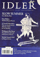Idler Magazine blue illustrated cover featuring a woman riding a skateboard with headlines about slow summer easy riders education and writing and a classic magazine layout