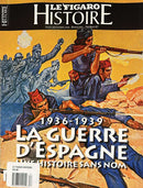 Le Figaro Histoire Magazine cover featuring a vintage illustration of Spanish Civil War soldiers and a feature about the 1936 to 1939 war in Spain