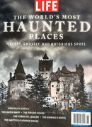 Life The World's Most Haunted Places Magazine