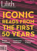 Lilith Magazine cover with bold yellow text reading Iconic Reads From the First 50 Years over a vivid pink and black abstract background with feature teasers