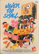 Never Too Small Magazine