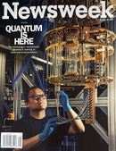Newsweek Weekly magazine cover featuring a technician working with quantum computing equipment and the headline Quantum Is Here in a high tech laboratory
