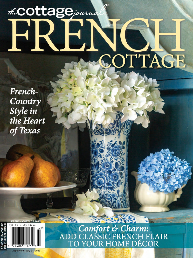The Cottage Journal French Cottage Magazine