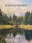 Waves & Woods Magazine