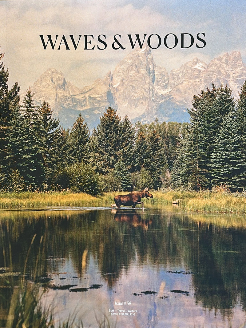 Waves & Woods Magazine