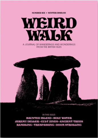 Weird Walk Magazine