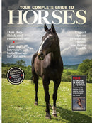 Your Complete Guide To Horses Magazine