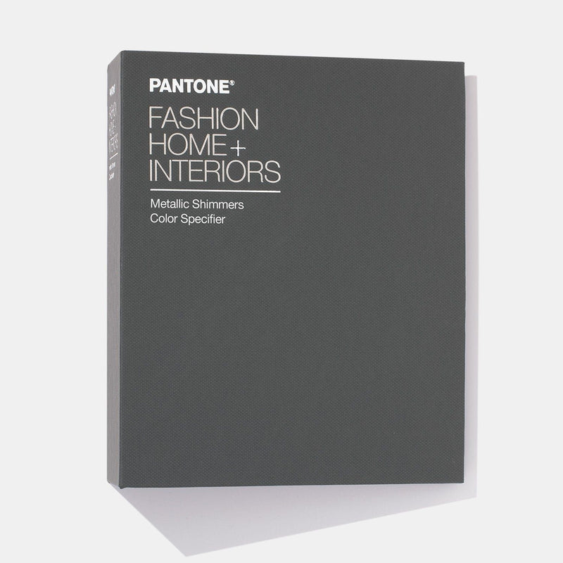 FASHION, HOME + INTERIORS (FHI) METALLIC SHIMMERS COLOR SPECIFIER