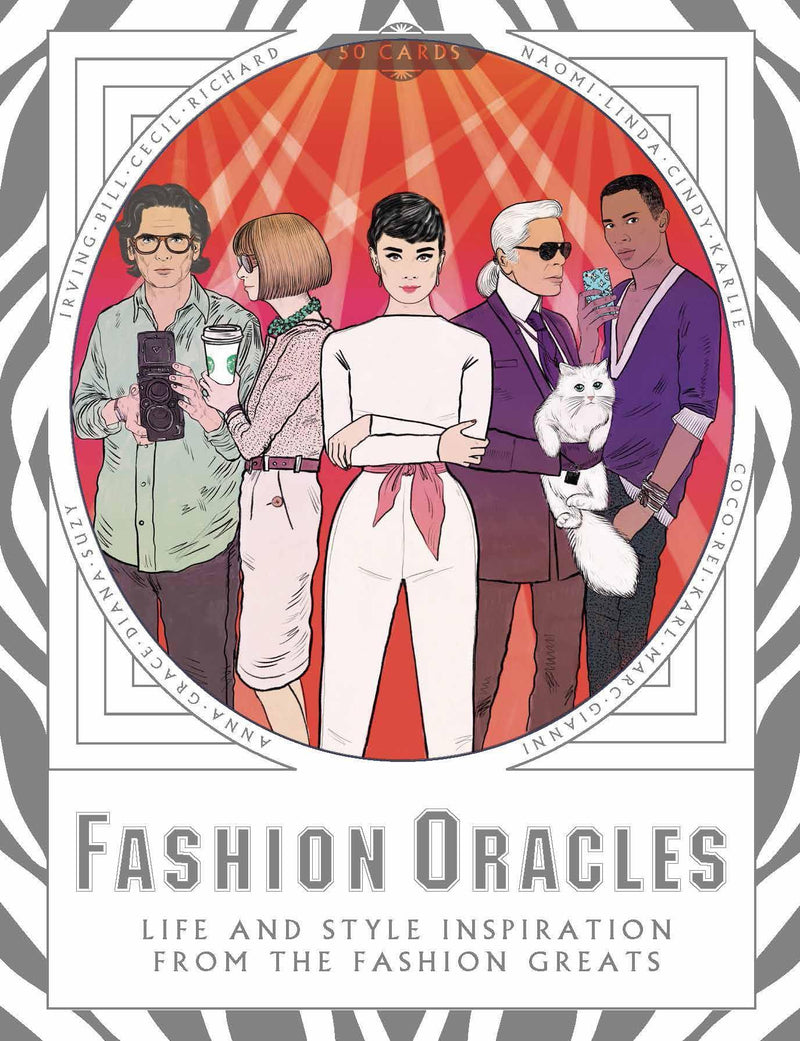 Fashion Oracles:Life and Style Inspiration from the Fashion Greats 