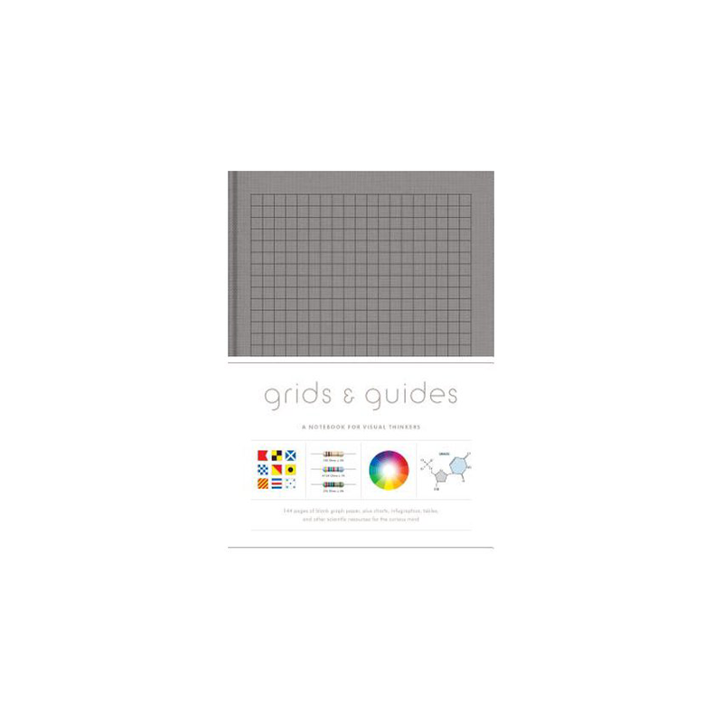 Grids & Guides (Gray): A Notebook for Visual Thinkers (Blank Deluxe Clothbound Journal with Grid, Dot, and Graph Patterns, Great Gift for Des ( Grids & Guides )