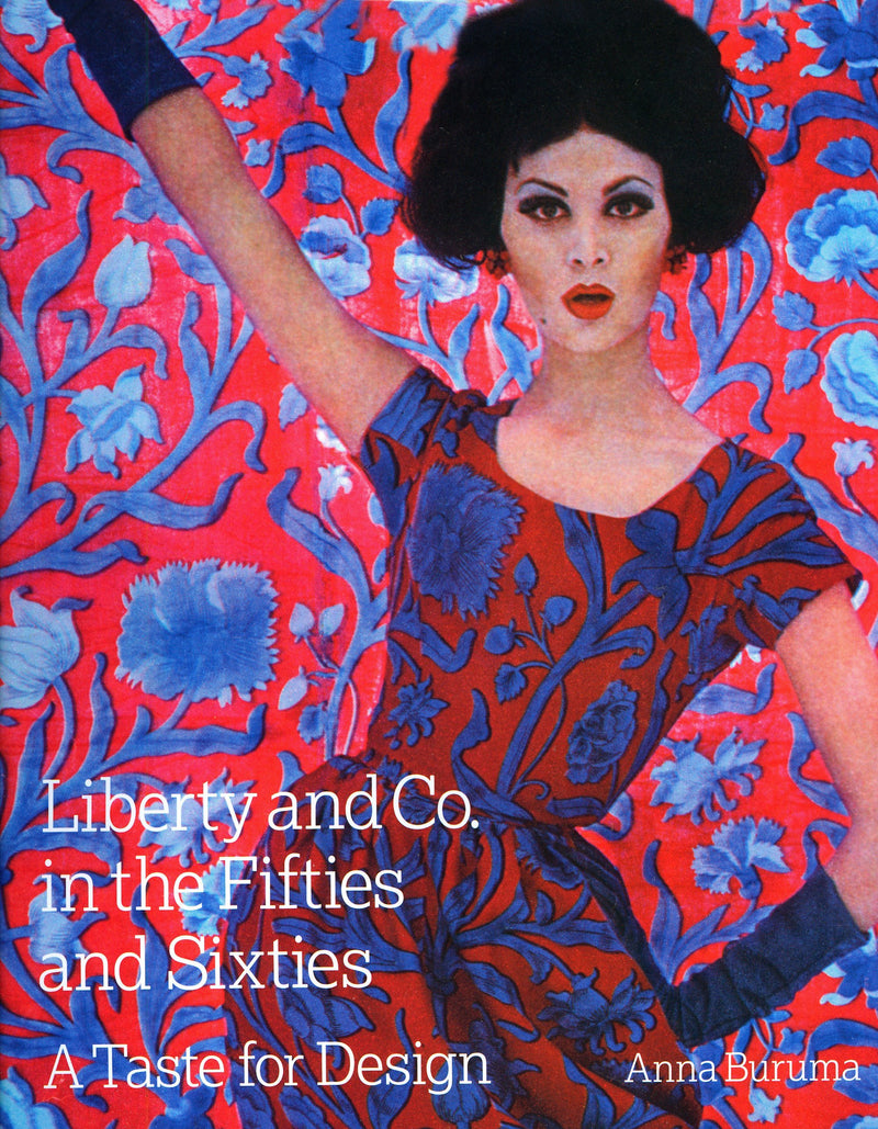 Liberty and Co. in the Fifties and Sixties: A Taste for Design 