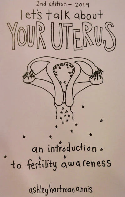 Let's Talk About Your Uterus Magazine