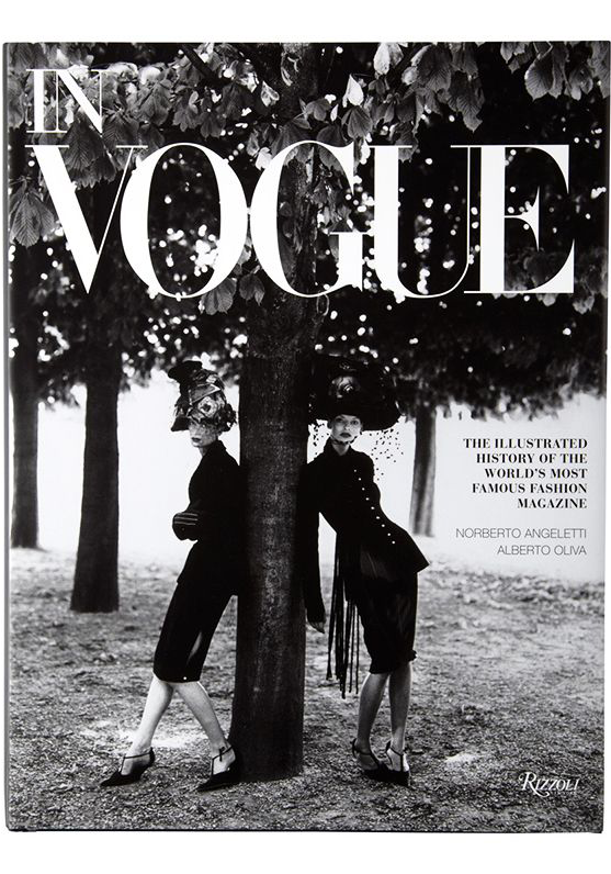 In Vogue: An Illustrated History of the World's Most Famous Fashion Magazine 