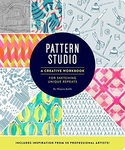 Pattern Studio: A Creative Workbook for Sketching Unique Repeats