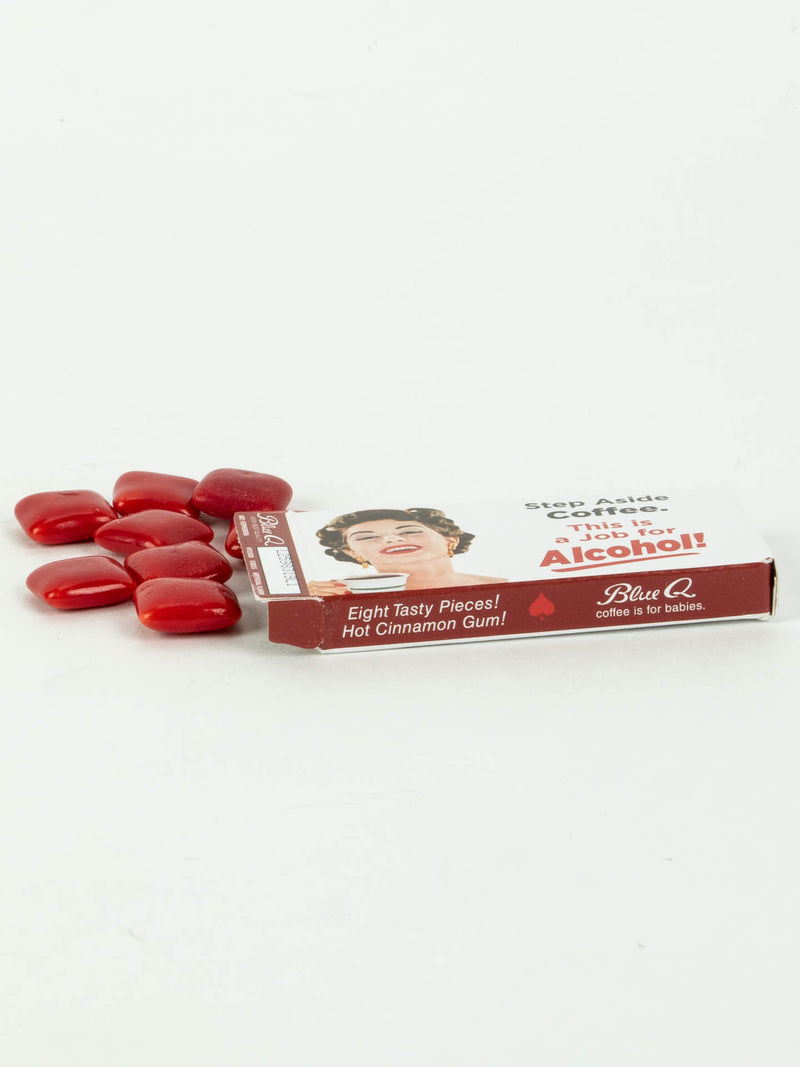 Step Aside Coffee Gum This Is A Job For Alcohol!