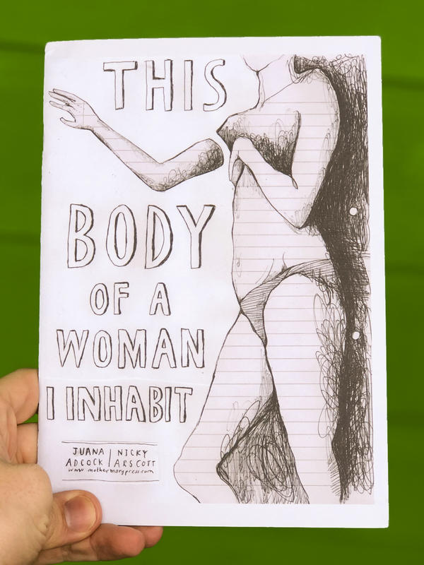 This Body Of A Woman I Inhabit Magazine
