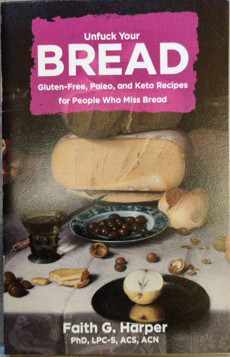 Unfuck Your Bread Magazine