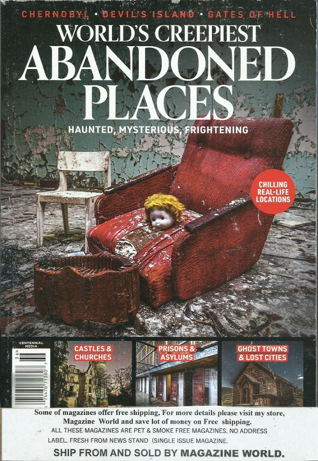 World's Creepiest Abandoned Places Magazine